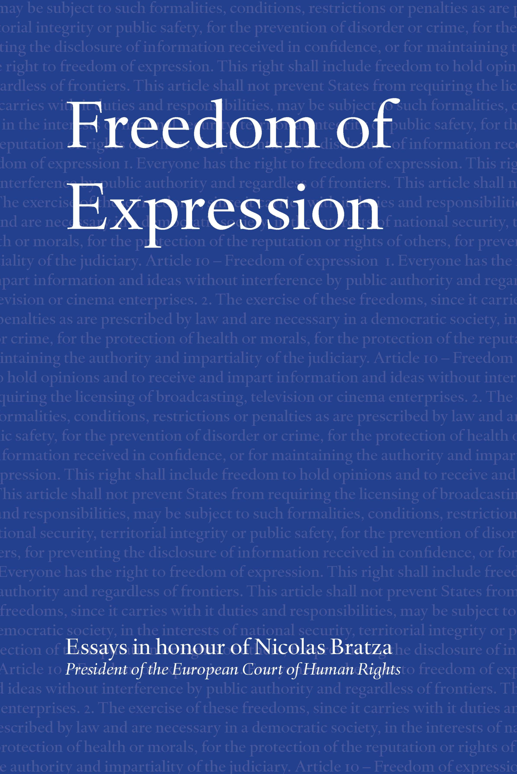 Liber Amicorum for Bratza on Freedom of Expression