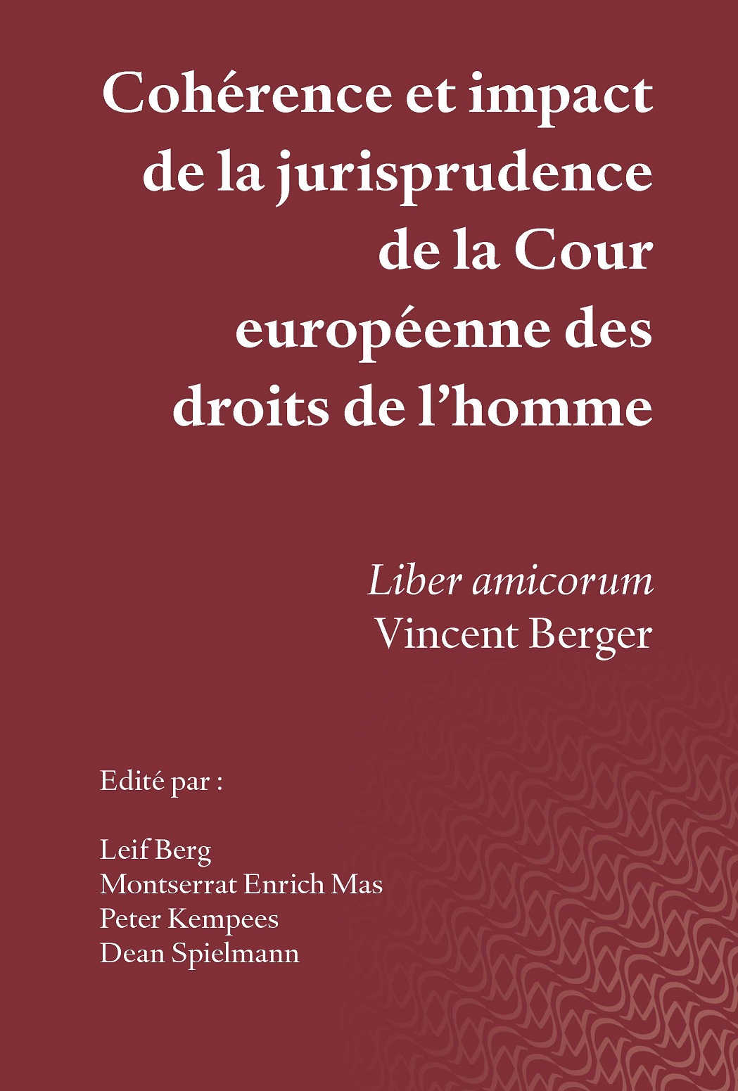Liber Amicorum Vincent Berger