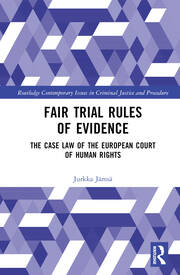 New Book on Fair Trial Rules of Evidence in ECtHR Case-Law