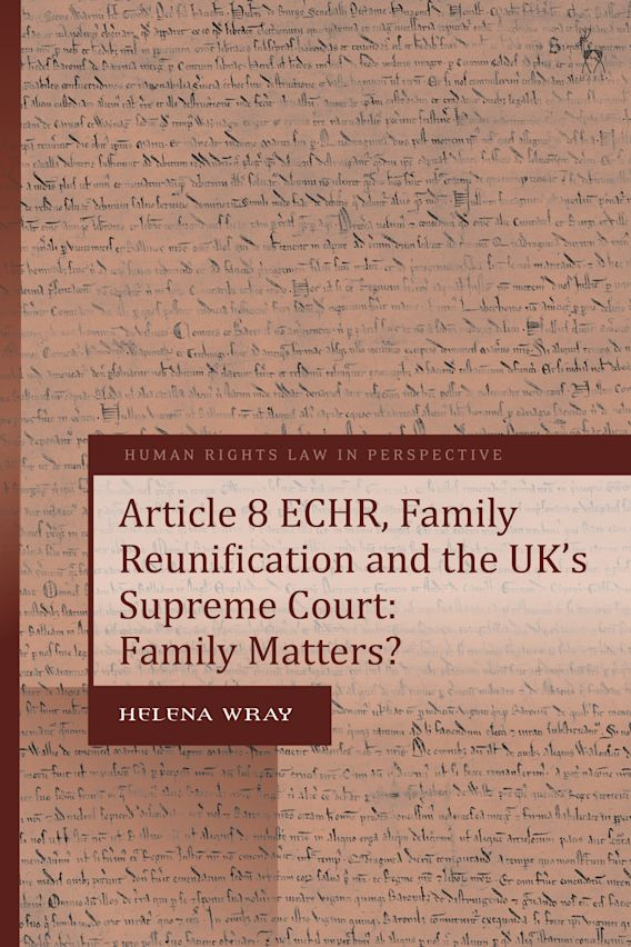 New Book on Article 8 ECHR, Family Reunification and the UK’s Supreme Court