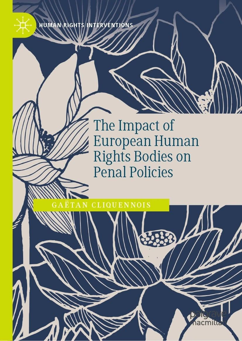 New Book on the Impact of European Human Rights Bodies, Including the ECtHR, on Penal Policies